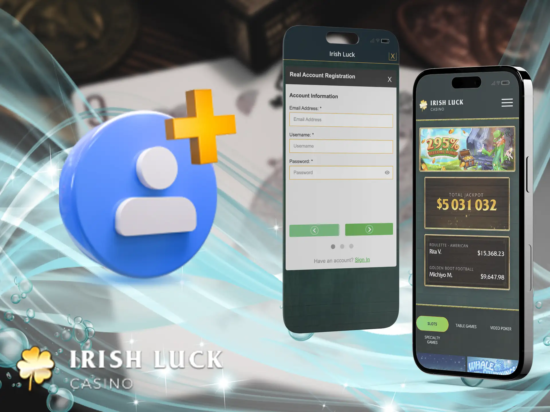 Follow our guide and you'll create an account and start playing at IrishLuck Casino wherever you like.